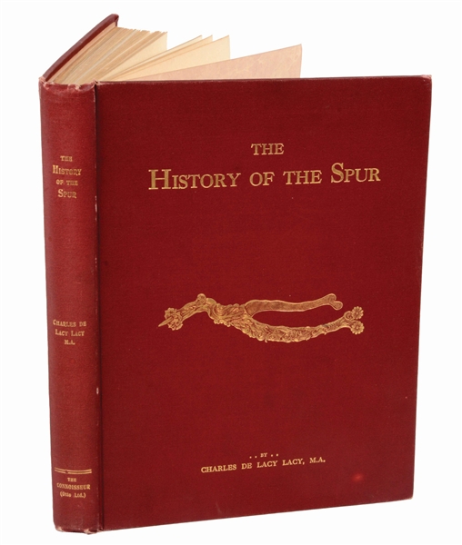 THE HISTORY OF THE SPUR BY CHARLES DE LACY LACY.