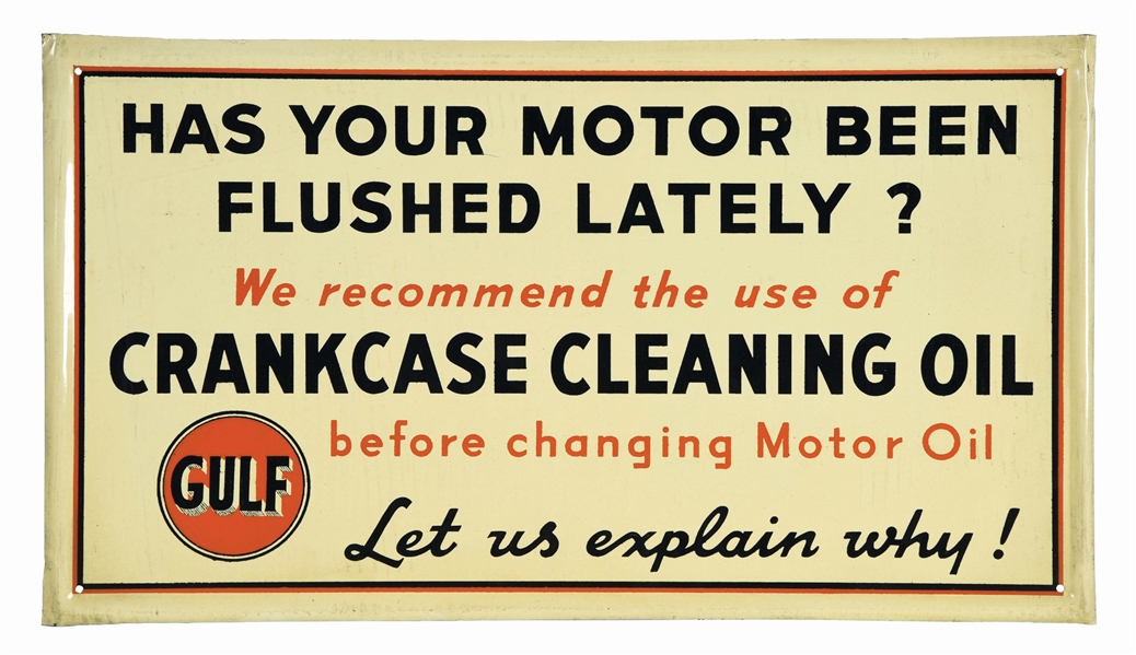 GULF CRANKCASE CLEANING OIL TIN SERVICE STATION SIGN W/ SELF FRAMED EDGE. 