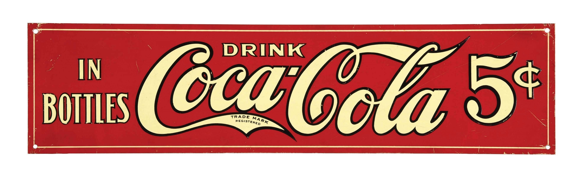 5¢ DRINK COCA-COLA IN BOTTLES TIN SIGN. 