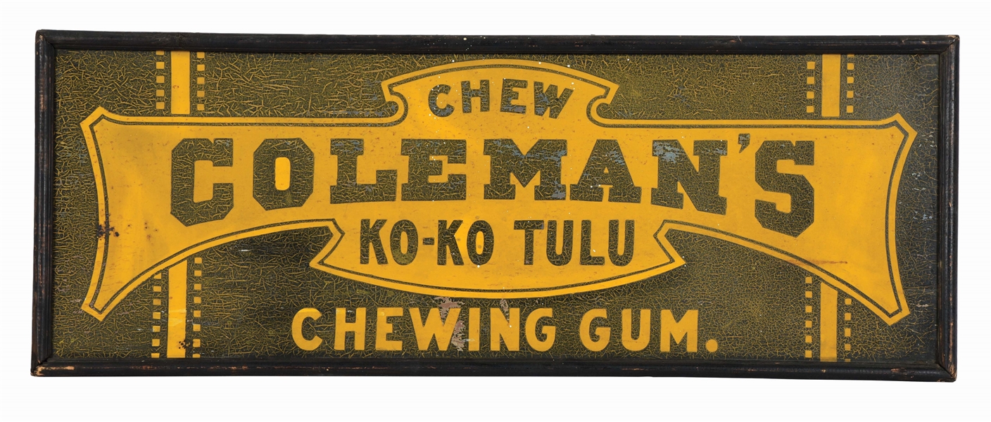 VERY EARLY TIN COLEMANS KO-KO TULU CHEWING GUM SIGN.