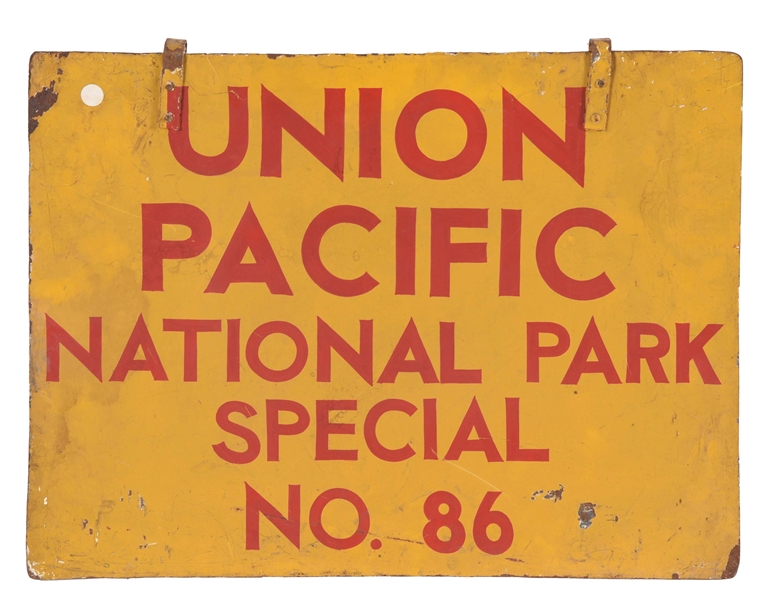SINGLE SIDED "UNION PACIFIC NATIONAL PARK SPECIAL NO 86" RAILROAD SIGN.