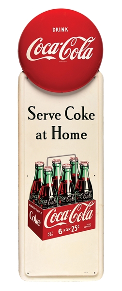 COCA COLA "SERVE COKE AT HOME" TIN PILASTER SIGN W/ SIX PACK GRAPHIC. 