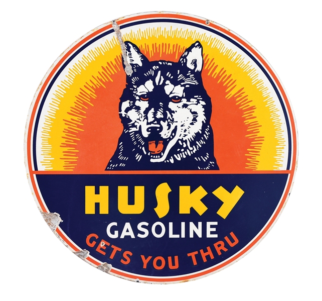 VERY RARE HUSKY GASOLINE "GETS YOU THRU" PORCELAIN SERVICE STATION SIGN W/ EARLY HUSKY DOG GRAPHIC.
