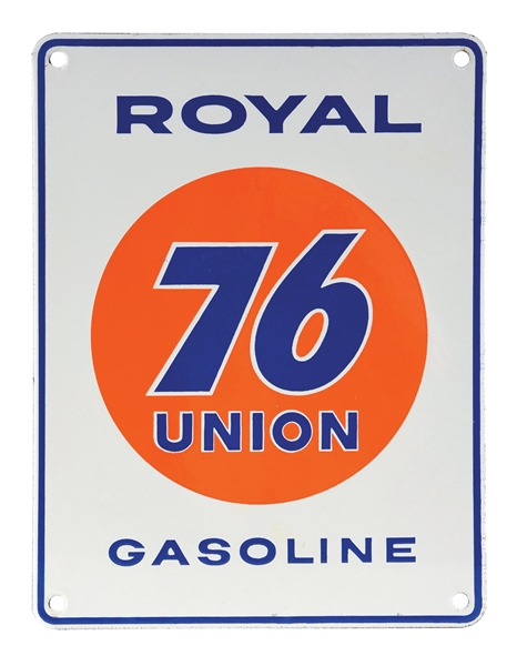 UNION 76 ROYAL GASOLINE PORCELAIN PUMP PLATE SIGN. 
