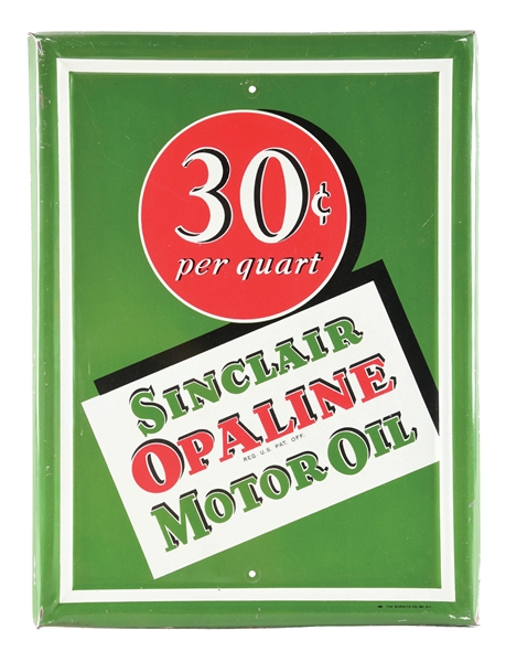 RARE SINCLAIR OPALINE MOTOR OIL 30¢ PER QUART TIN SIGN W/ SELF FRAMED OUTER EDGE. 