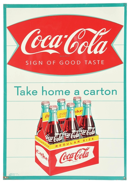 COCA COLA "TAKE HOME A CARTON" TIN SIGN W/ SIX PACK GRAPHIC. 