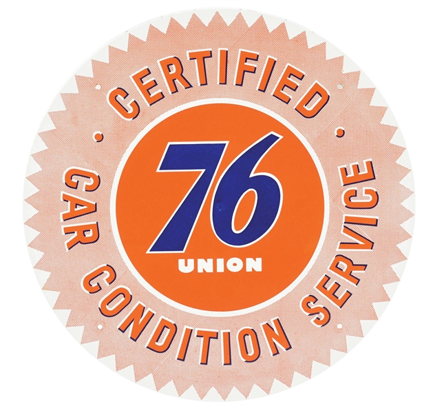 UNION 76 CERTIFIED CAR CONDITION SERVICE PORCELAIN SIGN W/ 76 BALL GRAPHIC. 