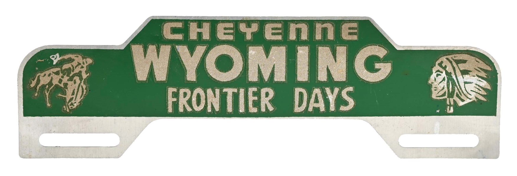 CHEYENNE WYOMING FRONTIER DAYS PAINTED ALUMINUM LICENSE PLATE TOPPER W/ NATIVE AMERICAN GRAPHIC.