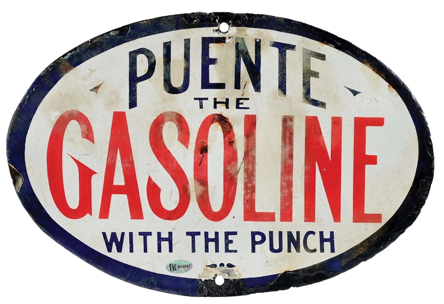 PUENTE "THE GASOLINE WITH THE PUNCH" PORCELAIN SIGN.