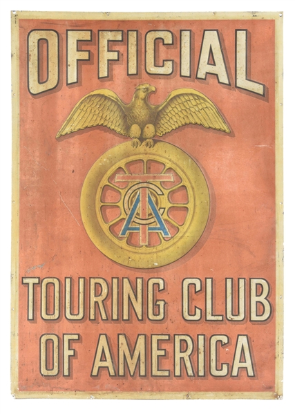 OFFICIAL TOURING CLUB OF AMERICA EMBOSSED TIN SIGN W/ GOLDEN EAGLE GRAPHIC.