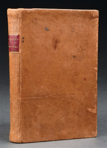 JUSTICES MANUAL, PUB. 1829, WEBSTERS & SKINNERS.