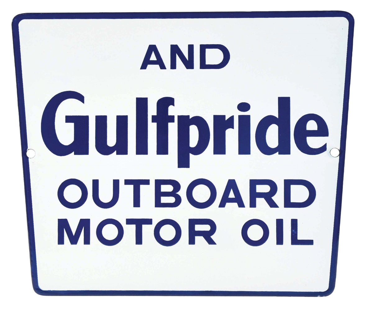 RARE GULFPRIDE OUTBOARD MOTOR OIL PORCELAIN SIGN.