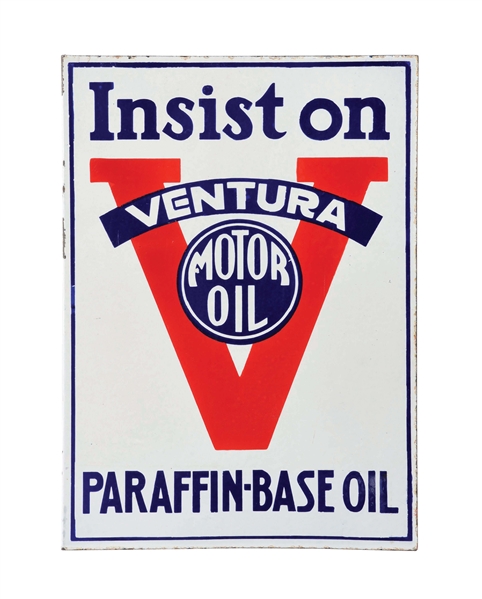 VERY RARE "INSIST ON" VENTURA MOTOR OIL PORCELAIN FLANGE SIGN W/ "V" GRAPHIC. 