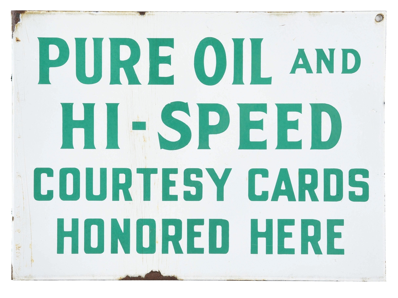 PORCELAIN PURE OIL AND HI-SPEED COURTESY CARDS FLANGE SIGN.