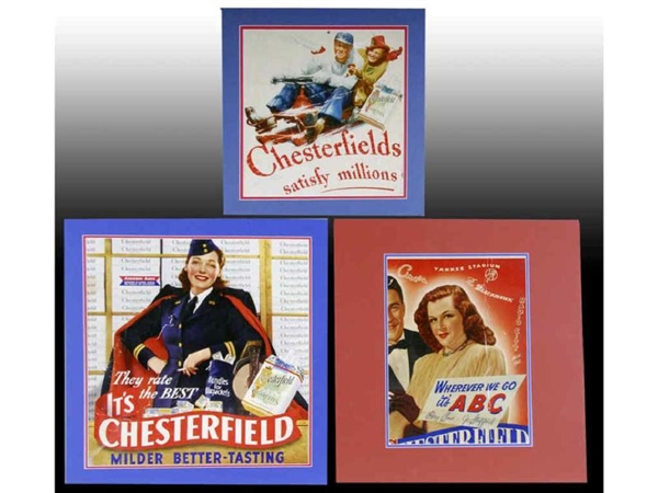 LOT OF 3: CHESTERFIELD TOBACCO ADVERTISING SIGNS. 