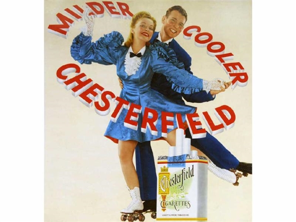 CHESTERFIELD TOBACCO ADVERTISING SIGN FEATURING RO