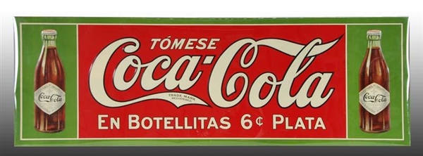 COCA-COLA EMBOSSED TIN SPANISH BOTTLE SIGN.       