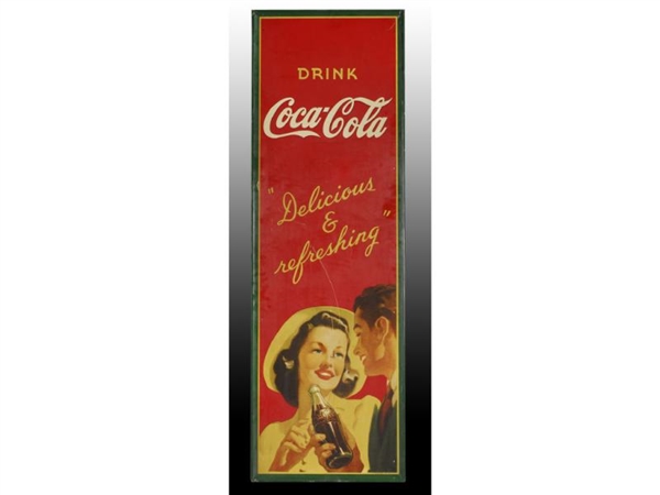 VERTICAL TIN COCA-COLA WITH GUY & GAL SIGN.       