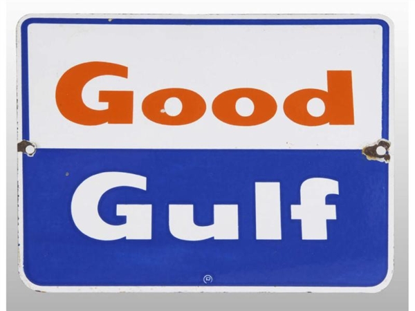 LOT OF 2: PORCELAIN SIGNS BP SHIELD & GOOD GULF.  