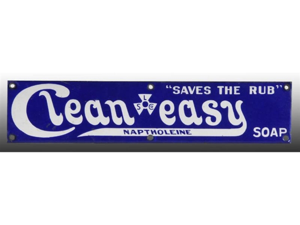 CLEAN EASY SOAP EARLY PORCELAIN STRIP SIGN.       