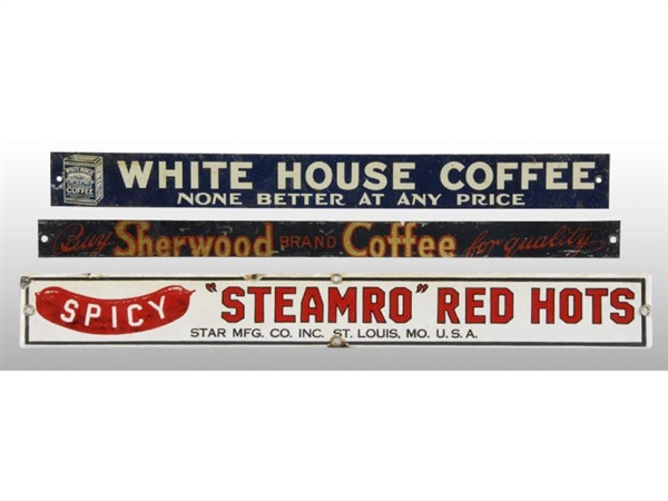 LOT OF 3: ASSORTED STRIP SIGNS.                   