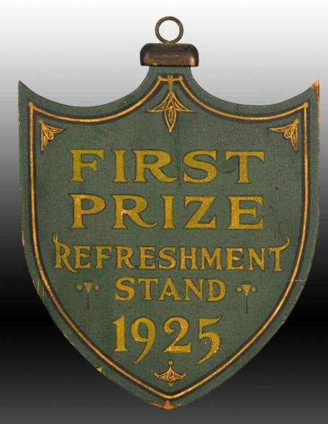 FIRST PRIZE REFRESHMENT STAND 1925 SHIELD SIGN.   