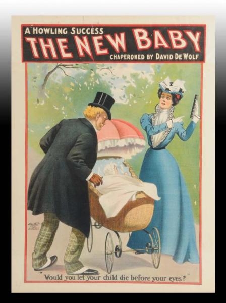 THE NEW BABY PAPER LITHOGRAPH THEATRE POSTER.     