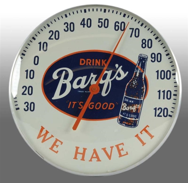 BARQS "WE HAVE IT" ROUND PAM THERMOMETER.        