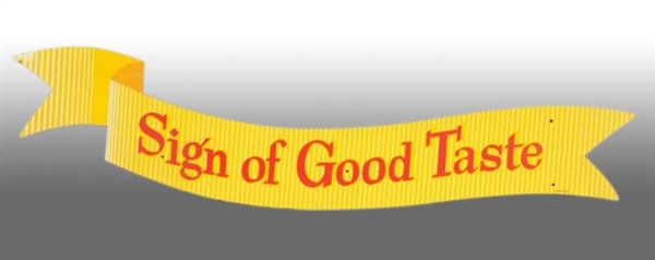 TIN COCA-COLA "SIGN OF GOOD TASTE" RIBBON SIGN.   