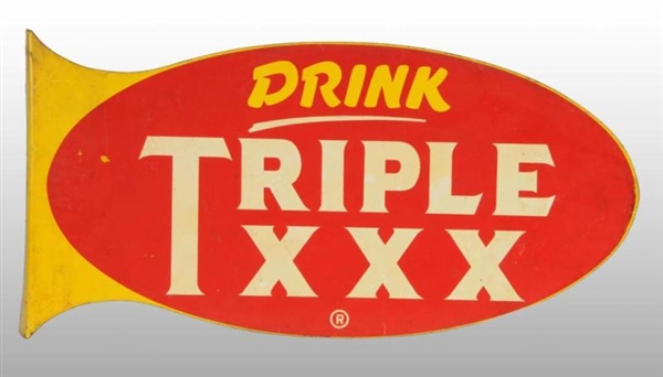 TIN TRIPLE XXX FLANGE SIGN.                       