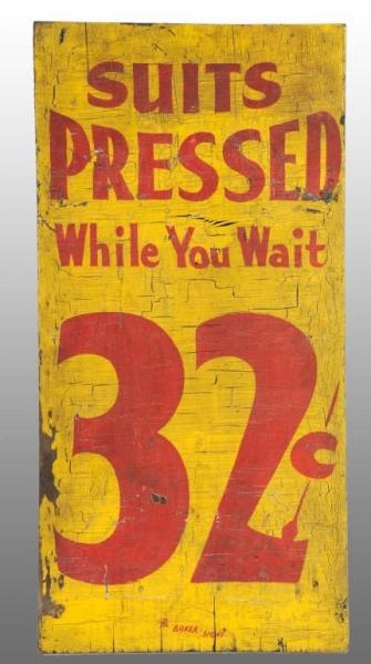 WOODEN "SUITS PRESSED" SIGN.                      