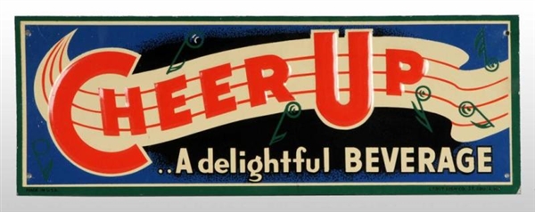 EMBOSSED TIN CHEER-UP SIGN.                       