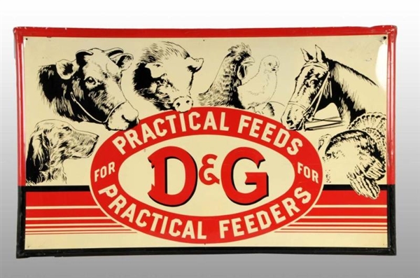 EMBOSSED TIN D&G PRACTICAL FEEDS SIGN.            