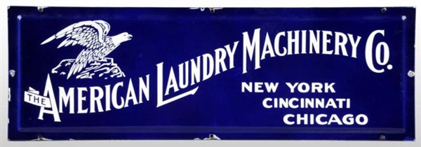 PORCELAIN AMERICAN LAUNDRY MACHINERY SIGN.        