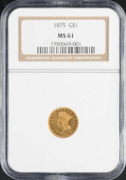 1875 INDIAN HEAD GOLD $1 MS 61.                   