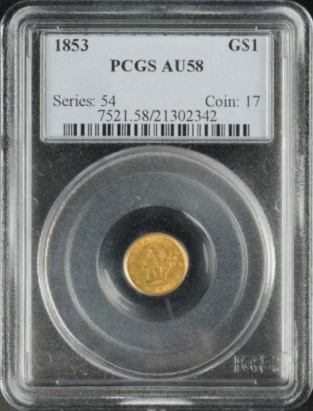 1853 CORONET GOLD $1 AU 58.                       