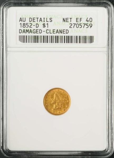 1852-D CORONET GOLD $1 AU.                        