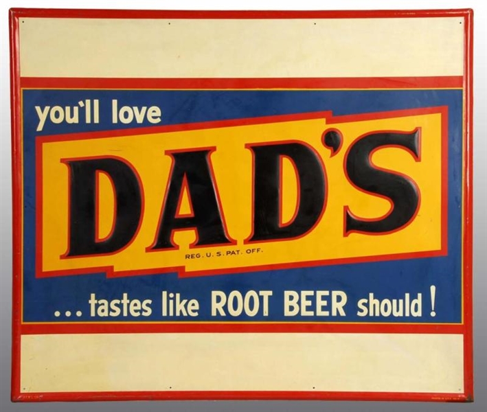 TIN DADS ROOT BEER SIGN.                         