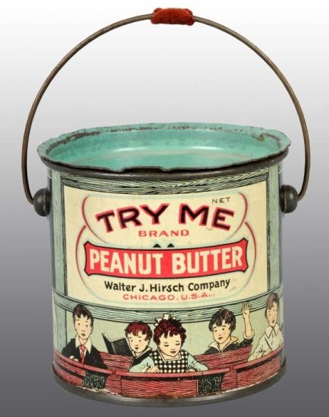 TRY ME BRAND PEANUT BUTTER PAIL.                  