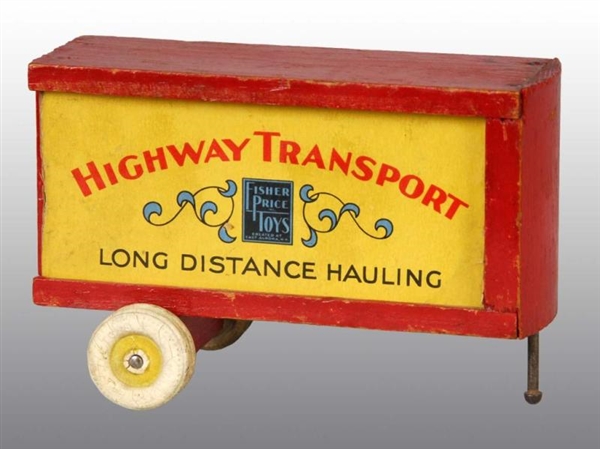 FISHER PRICE HIGHWAY TRANSPORT HAULING TOY.       