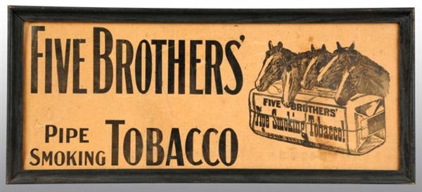 FIVE BROTHERS TOBACCO ADVERTISING SIGN.           