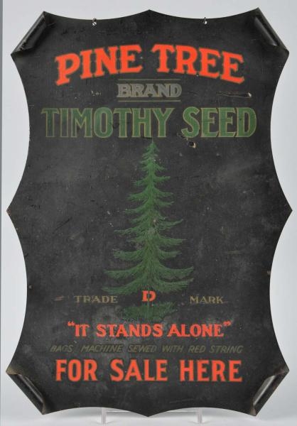 PINE TREE BRAND TIMOTHY SEED ADVERTISING SIGN.    