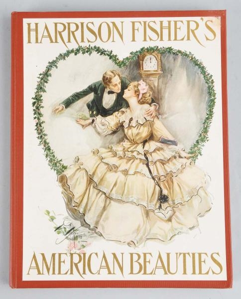 1909 HARRISON FISHERS AMERICAN BEAUTIES ART BOOK 