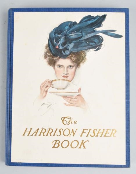 1907 THE HARRISON FISHER BOOK.                    