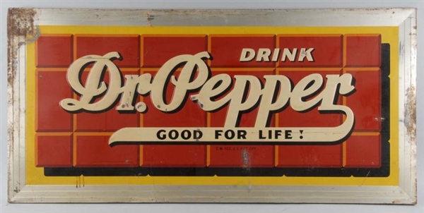 LARGE EMBOSSED TIN DR. PEPPER OUTDOOR SIGN.       