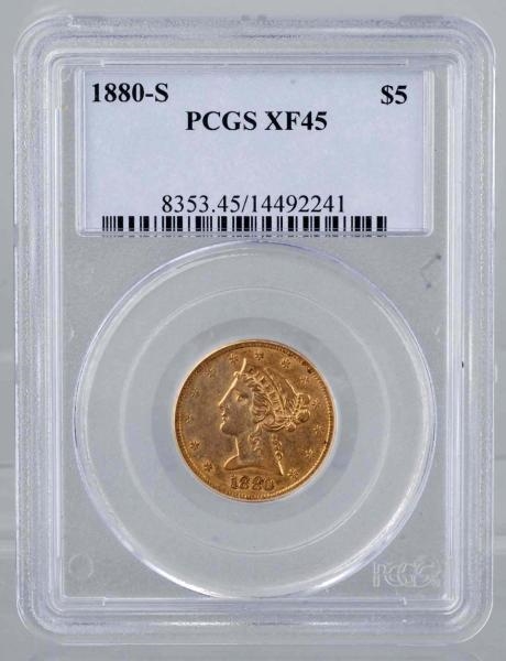 1880-S $5 LIBERTY HALF EAGLE GOLD COIN PCGS XF-45 