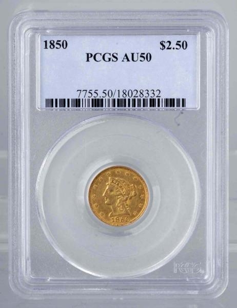 1850 $2.5 GOLD LIBERTY QUARTER EAGLE PCGS AU-50.  