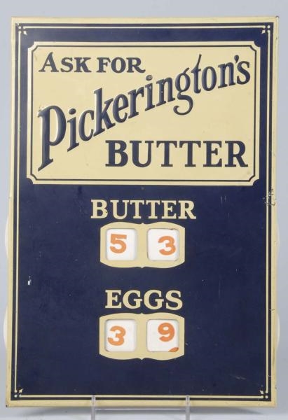 EMBOSSED TIN PICKERINGTONS BUTTER PRICE SIGN.    