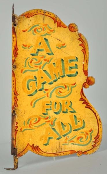 EARLY HANDPAINTED "A GAME FOR ALL" 2-SIDED SIGN.  