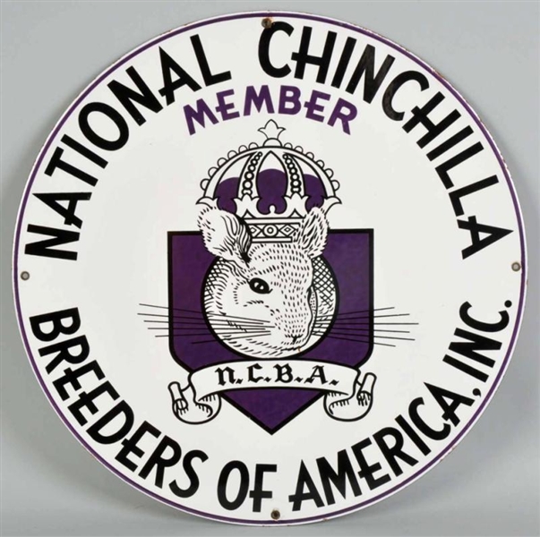 ROUND PORCELAIN NATIONAL CHINCHILLA SIGN.         